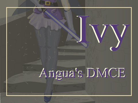 Ivy ~ DMCE