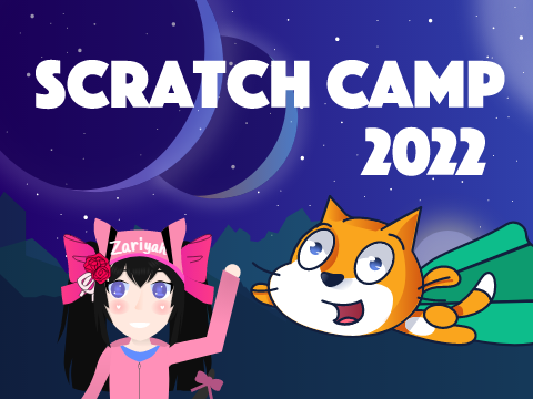 Scratch Camp 2022 is Here!!