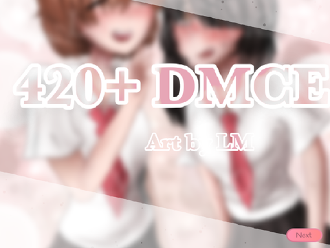 FINALLY!! 420+ DMCE!!