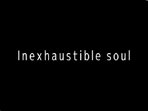 Inexhaustible soul【Original】