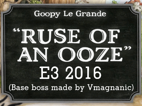 Goopy Le Grande E3 2016