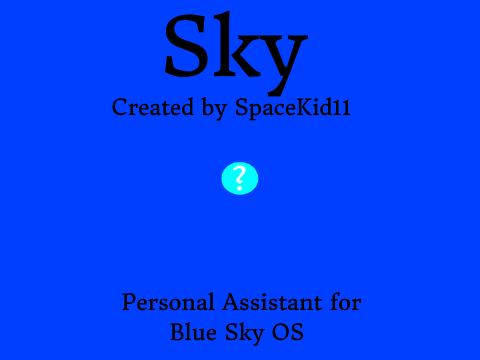 Sky | Personal Assistant for BlueSkyOS | v0.1