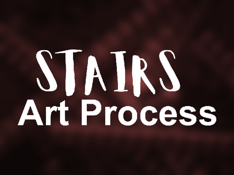 Stairs - art process