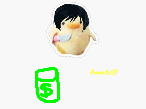 Donate to emo duck! (for new life)