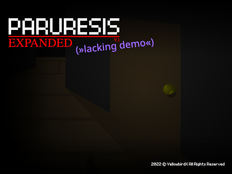 (»lacking demo«) PARURESIS: Expanded