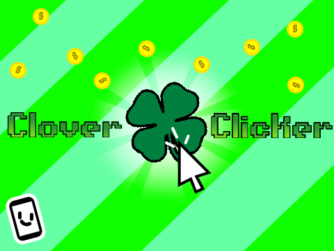 Clover Clicker (MOBILE FRIENDLY) #games #trending #all (MOBILE FRIENDLY)