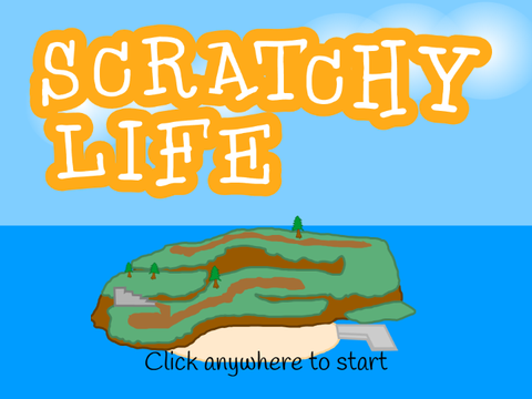 [UNUSED] Scratchy Life