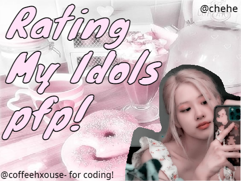 ☁️ Rating my Idols pfp! ⧉