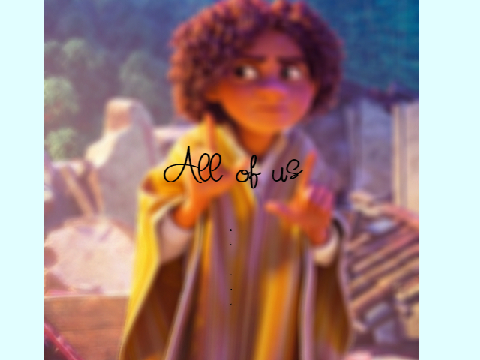 All of you