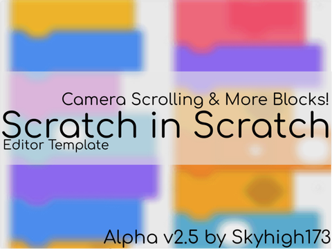 Scratch in scratch | Template alpha v2.62!
