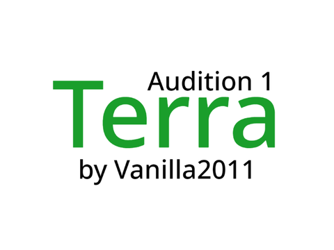 [AUDITION] Vanilla - Terra