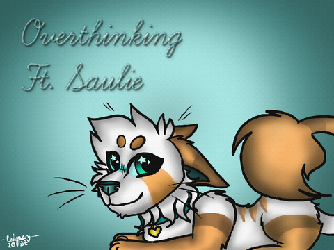 ☆ Overthinking Meme ☆ || Ft. Saulie
