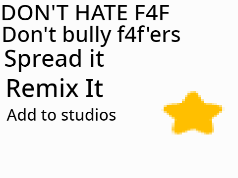 Don't Bully F4f'ers!