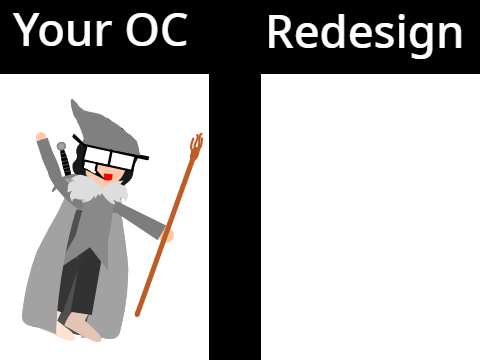 Give me your OC and I will redesign it. remix