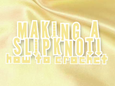 ♡ how to crochet - making a slipknot