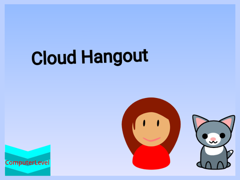 Cloud Hangout