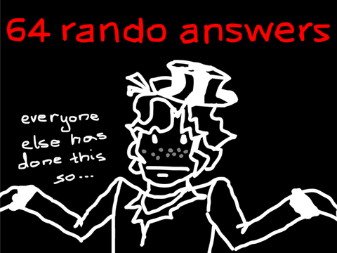 64 Questions Answered