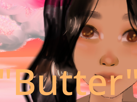 “Butter”. 9K DMCE