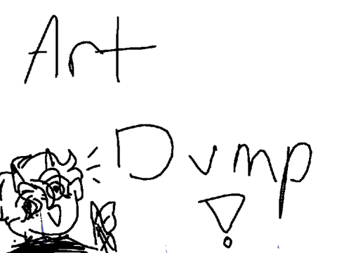 Here's an art dump! :D 