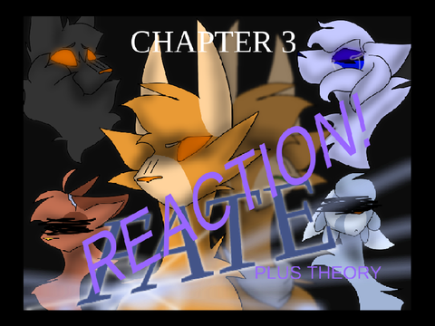 FATE [] CHAPTER 3 Theory+Reaction