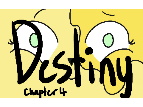 Destiny: Chapter 4