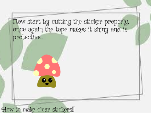 ✎┊DIY Clear Sticker Tutorial