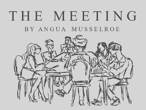The Meeting ~ A Script