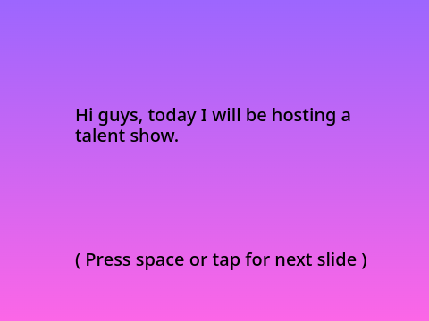 Talent Show - Auditions