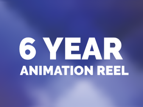 6 year animation reel