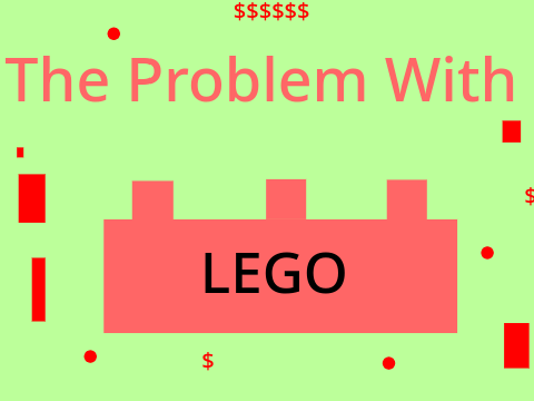 Legos problem.
