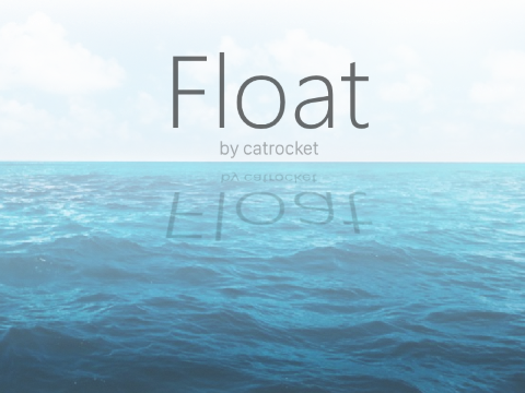 Float - A song by Catrocket