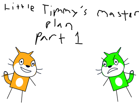 little timmys master plan part 1