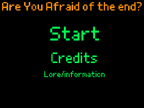 Are You Afraid of the End (remake)  beta test; menu!