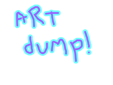 art dump :)