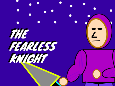 The Fearless Knight