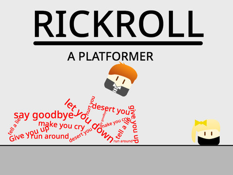 Rickroll: A platformer (mobile friendly) #games #all