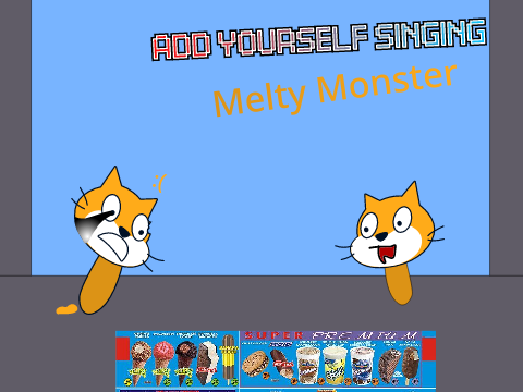 Add Yourself/OC Singing Melty Monster