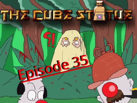 The Cube Statue | Episode 35
