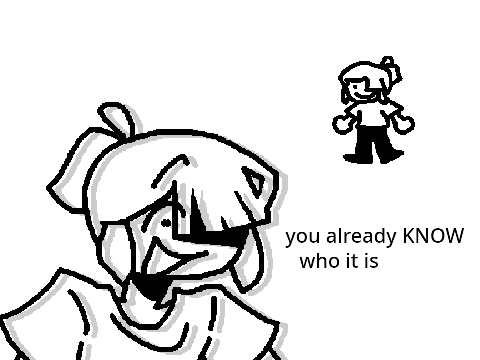 you already KNOW who it is
