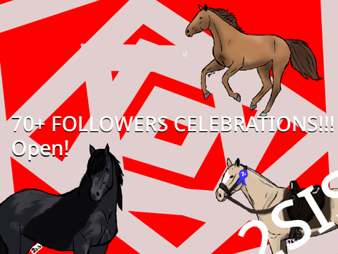 70+ FOLLOWERS CELEBRATIONS!!! | CLOSED