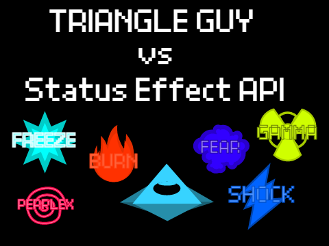 Triangle Guy Status Effect API