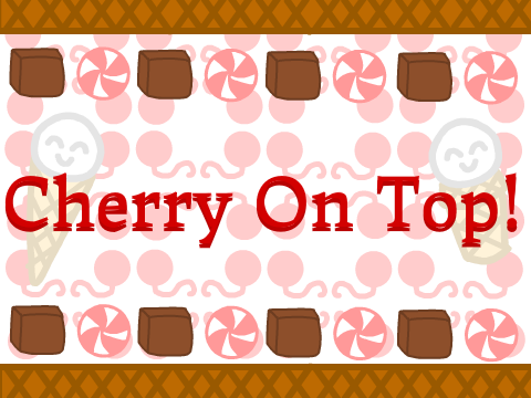 Cherry On Top! ~ A Platformer 