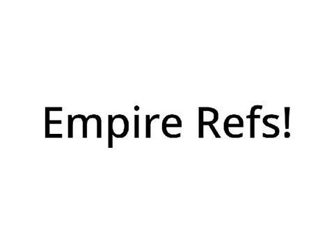 Empire Refs!