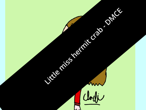 Little Miss hermit crab ~ Dmce