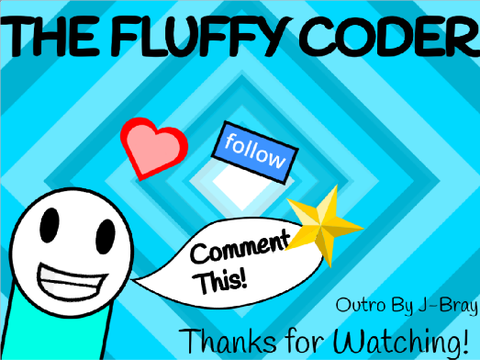 Outro for The-Fluffy-Coder