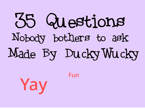 35 Random Questions Shaded Bothered to Answer
