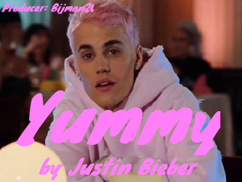 Yummy Justin Bieber remix