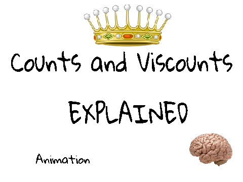 Counts and Viscounts EXPLAINED