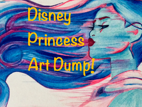 Disney Princess Art DUmp