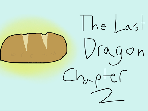 The Last Dragon - Chapter 2